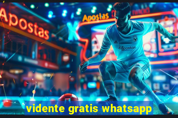 vidente gratis whatsapp